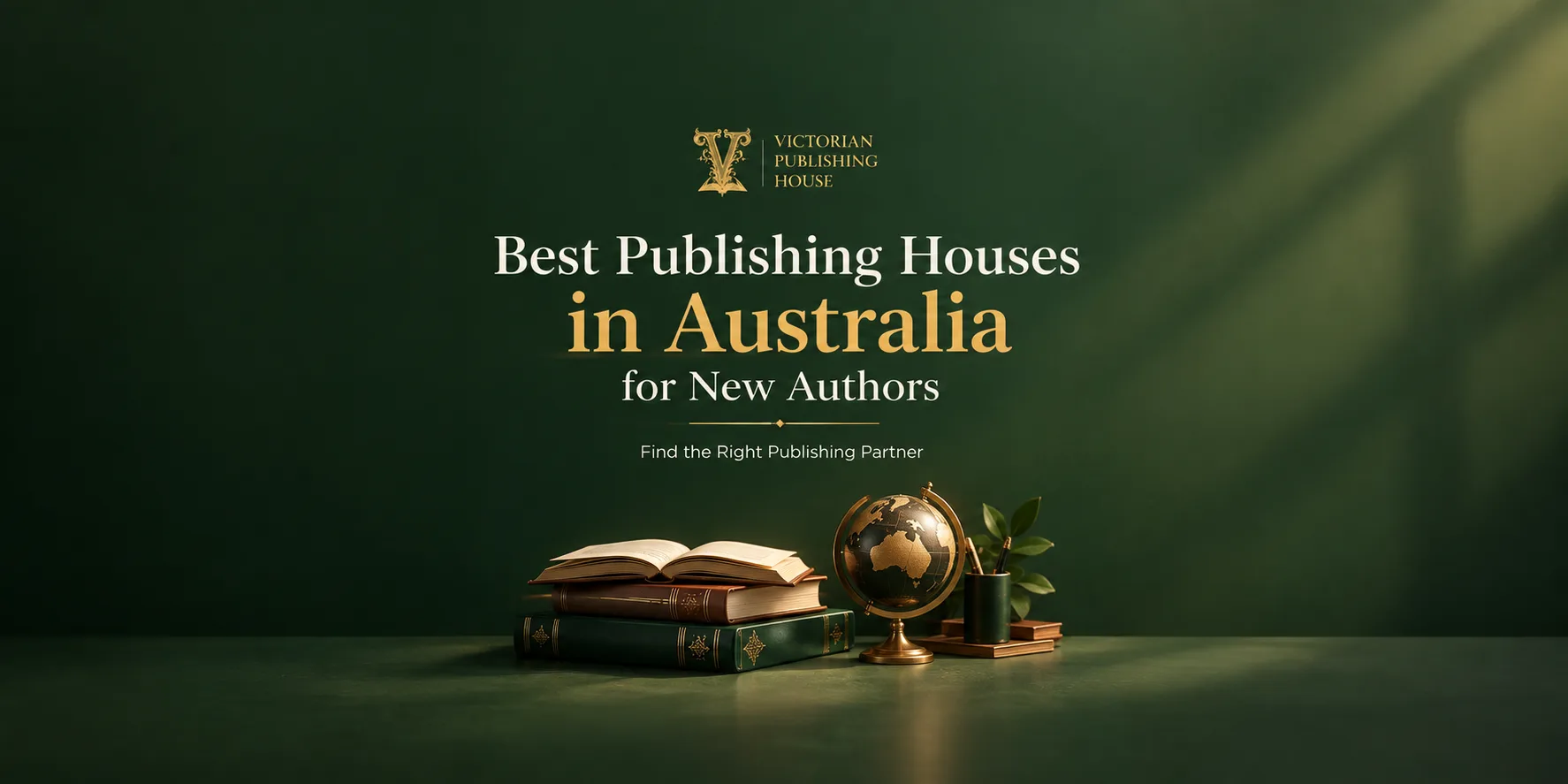 Best Publishing Houses in Australia for New Authors: How to Choose the Right Publishing Partner